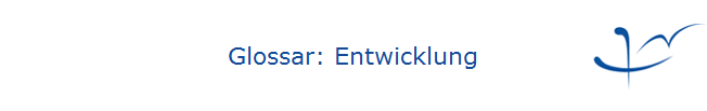 Glossar: Entwicklung