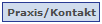 Praxis/Kontakt