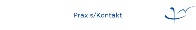 Praxis/Kontakt
